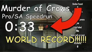 [WR] MURDER OF CROWS PRO/SA SPEEDRUN!!!!!!!!!!!!!!!!!!!!!!! (0:33) Hitman: Blood Money