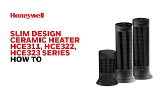 Honeywell Slim Design Ceramic Heater Series - How to Use