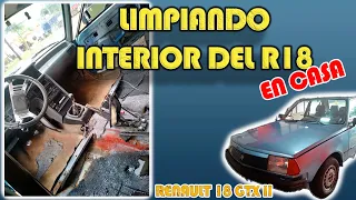 LIMPIANDO EL INTERIOR DEL R18 EN CASA | RENAULT 18 GTX C4 #looklionmotors