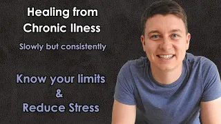 How To Heal From Chronic Illness | How Can I Manage Chronic Illness? | CFS ME Lyme Disease Recovery