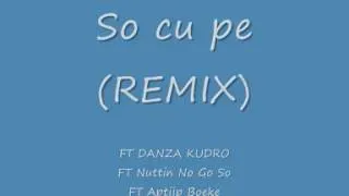 So Cu Pe (remix)