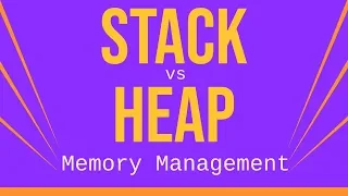 Stack vs Heap - Memory Management