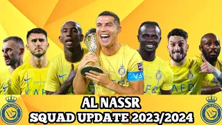 AL NASSR SQUAD UPDATE 2023/2024 ‼️