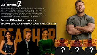 Reacher Season 2 Cast Interview