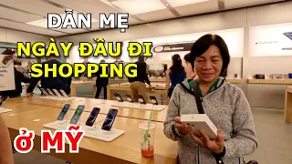 DẪN MẸ LẦN ĐẦU ĐI SHOPPING KHI MỚI QUA MỸ ĐI MUA SIM KẾT CỤC MUA LUÔN IPHONE MỚI