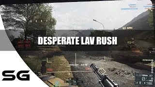 DESPERATE LAV RUSH! - Battlefield 4 (4k Resolution/2160p Gameplay)