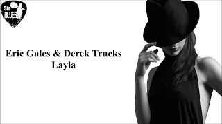 Eric Gales & Derek Trucks - Layla