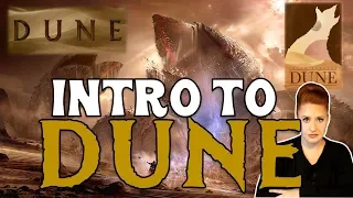 Introduction to the Dune Universe