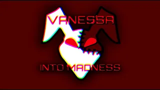 Vanessa: Into Madness | Episode 1