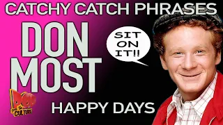 Don Most   Catchy Catch Phrases  Sit On It  Happy Days -Ad Free-Members