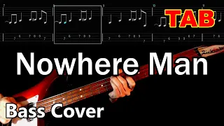 The Beatles bass TAB - Nowhere Man (Bass only cover)