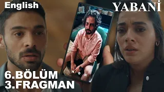 YABANİ 6. BÖLÜM 3.FRAGMANI - Wild Episode 6 Trailer 3