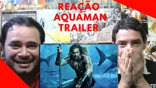 Reação + Comentários do trailer de Aquaman #SDCC2018