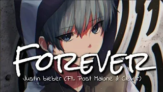 Nightcore - Forever (Justin Bieber Ft. Post Malone) - (Lyrics)