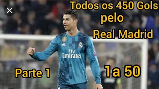 Todos os 450 gols do Cristiano Ronaldo pelo Real Madrid  Parte 1