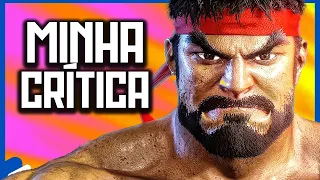 Minha Crítica ao STREET FIGHTER 6!!! - Análise / Review