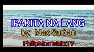 ipakita na lang.maxsurban videoke