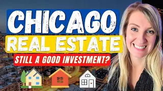 Chicago Real Estate Investing in 2023 - Is It Still A Good Investment?