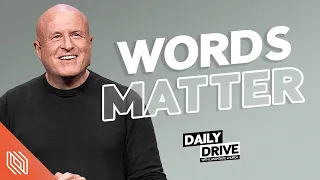 Ep. 335 🎙️ Words Matter // The Daily Drive with Lakepointe Church