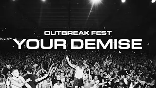 Your Demise | Outbreak Fest 2022