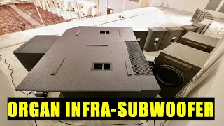 Your church organ needs a huge infra-subwoofer.