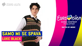 [KARAOKE] Luke Black - Samo Mi Se Spava | 🇷🇸 Serbia in Eurovision 2023