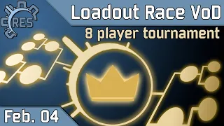 Loadout Race Archive - Anniversary Tournament Special | February 4 |