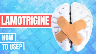 How to use Lamotrigine? (Lamictal) - Doctor Explains