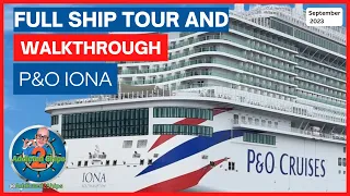 P&O Iona: Full Ship Tour and Walkthrough 2023 #pandocruises #iona #shiptour