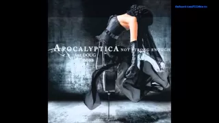 Apocalyptica-Not Strong Enough (Feat.Doug Robb) {MP3 HD}