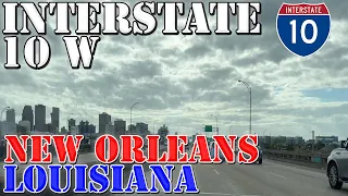 I-10 West - New Orleans - Louisiana - 4K Highway Drive