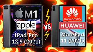 APPLE IPAD PRO 12.9 (2021) VS HUAWEI MATEPAD 11 (2021) Which is BEST?