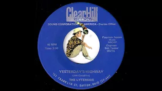 The Lyterside - Yesterday's Highway [ClearHill] 1970 Psych Folk 45