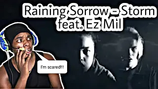 Raining Sorrow - Storm feat. Ez Mil (Music Video) [Reaction!!!]