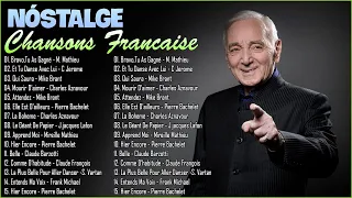 Nostalgie Chansons Francaise - Edith Piaf, Mireille Mathieu, Charles Aznavour, Pierre Bachelet