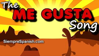 Learn Spanish - "The Me Gusta Song" (sing along) | "Gustar Song"