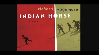 Indian Horse Chapter 8