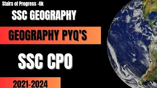 SSC CPO 2021-2024 | Geography PYQ's | Geography | Hindi + English