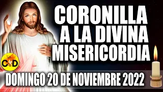CORONILLA A LA DIVINA MISERICORDIA DE HOY DOMINGO 20 de NOVIEMBRE 2022 REZO dela Misericordia
