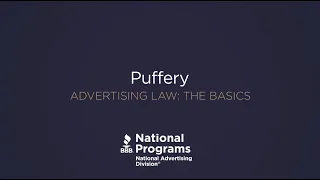 Truth in Advertising 101: Puffery