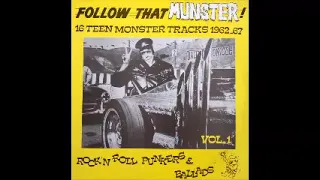 Various - Follow That Munster Vol 1 : 16 Teen Monster Tracks 1962-67. Rock'n'Roll Punkers & Ballads