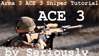 Arma 3 ACE3 Sniper Tutorial