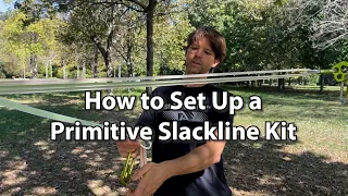 How to Set Up a Primitive Slackline Set