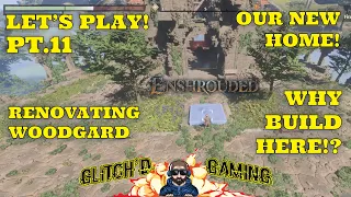 Enshrouded - Let's Play - Pt 11 - Our New Home! Scouting The Grounds, Loot In The Area & Farming