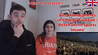 British Couple Reacts to Best Atmospheres in College Football / Best Fans in Sports "Insane"