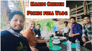 Handi chicken Full Vlog In Gagulpara Dam 🐔🍗🫕🍝 ! picnic vlog (4 jun 2024) #vlog #video #dailyvlog