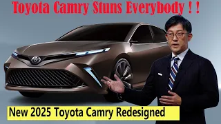 Upcoming: All-New 2025 Toyota Camry Revealed with New Design - Toyota Camry Teased!