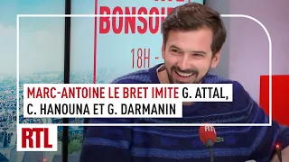 Gabriel Attal, Cyril Hanouna et Gérald Darmanin... Les imitations de Marc-Antoine Le Bret
