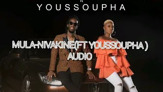 MULA - NIVAKINE (FT YOUSSOUPHA) AUDIO