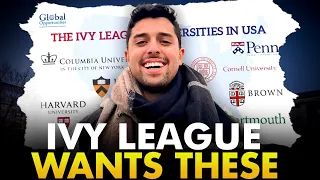 What IVY League Universities want to see in YOUR PROFILE